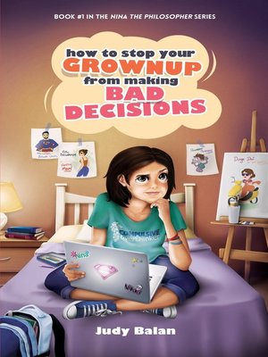 cover image of How to Stop Your Grownup from Making Bad Decisions